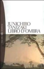 Libro d'ombra - J. Tanizaki